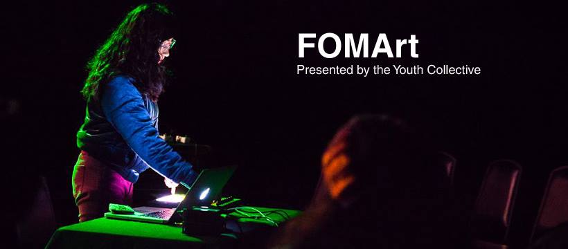 FOMArt August: Presented by the Youth Collective
