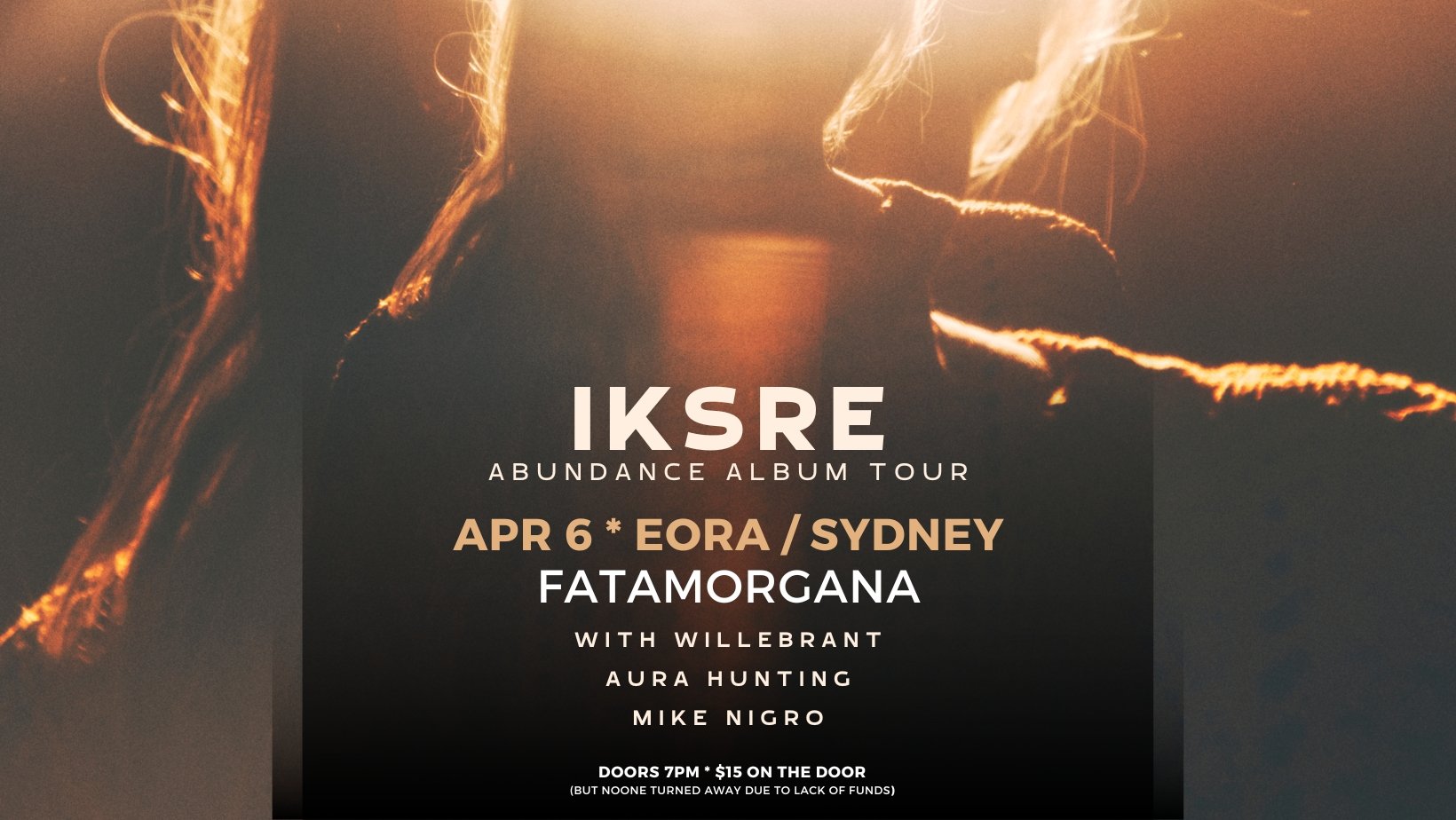 IKSRE Album Launch w/ Willebrant, Aura Hunting, Mike Nigro