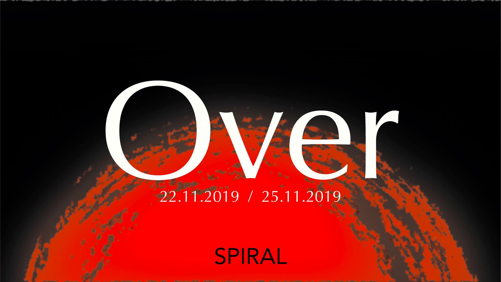 Spiral: Over