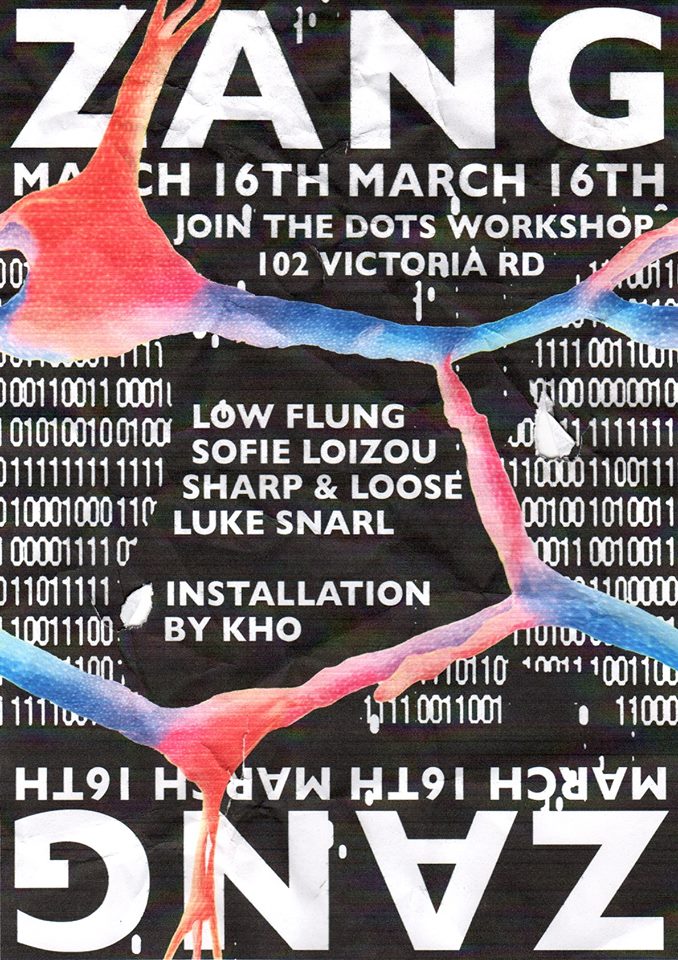Zang001 ft. Low Flung/Sophie Loizou/Luke Snarl/Sharp & Loose/KHO