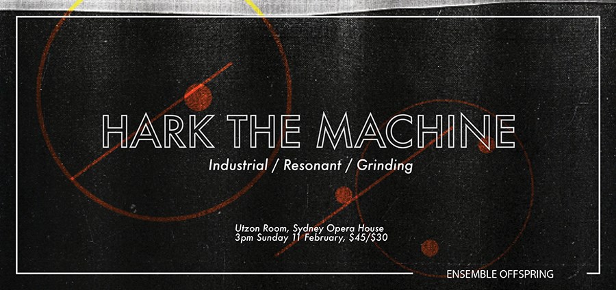 Hark The Machine - Ensemble Offspring