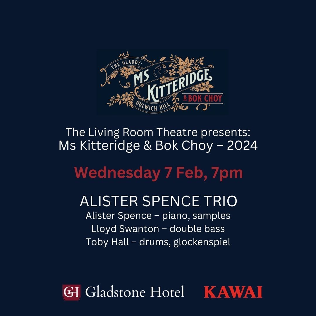 MsK&BC: ALISTER SPENCE TRIO