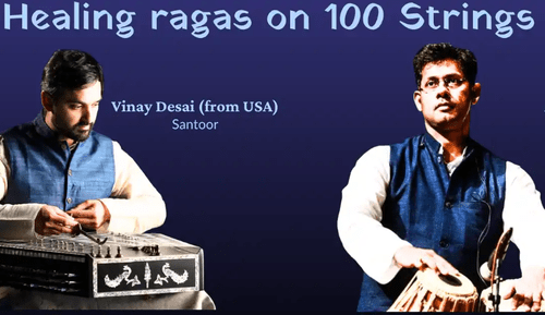 Santoor recital by Vinay Desai (USA)