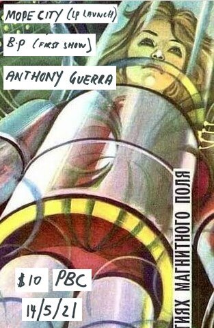Mope City (LP Launch) - BP -Anthony Guerra