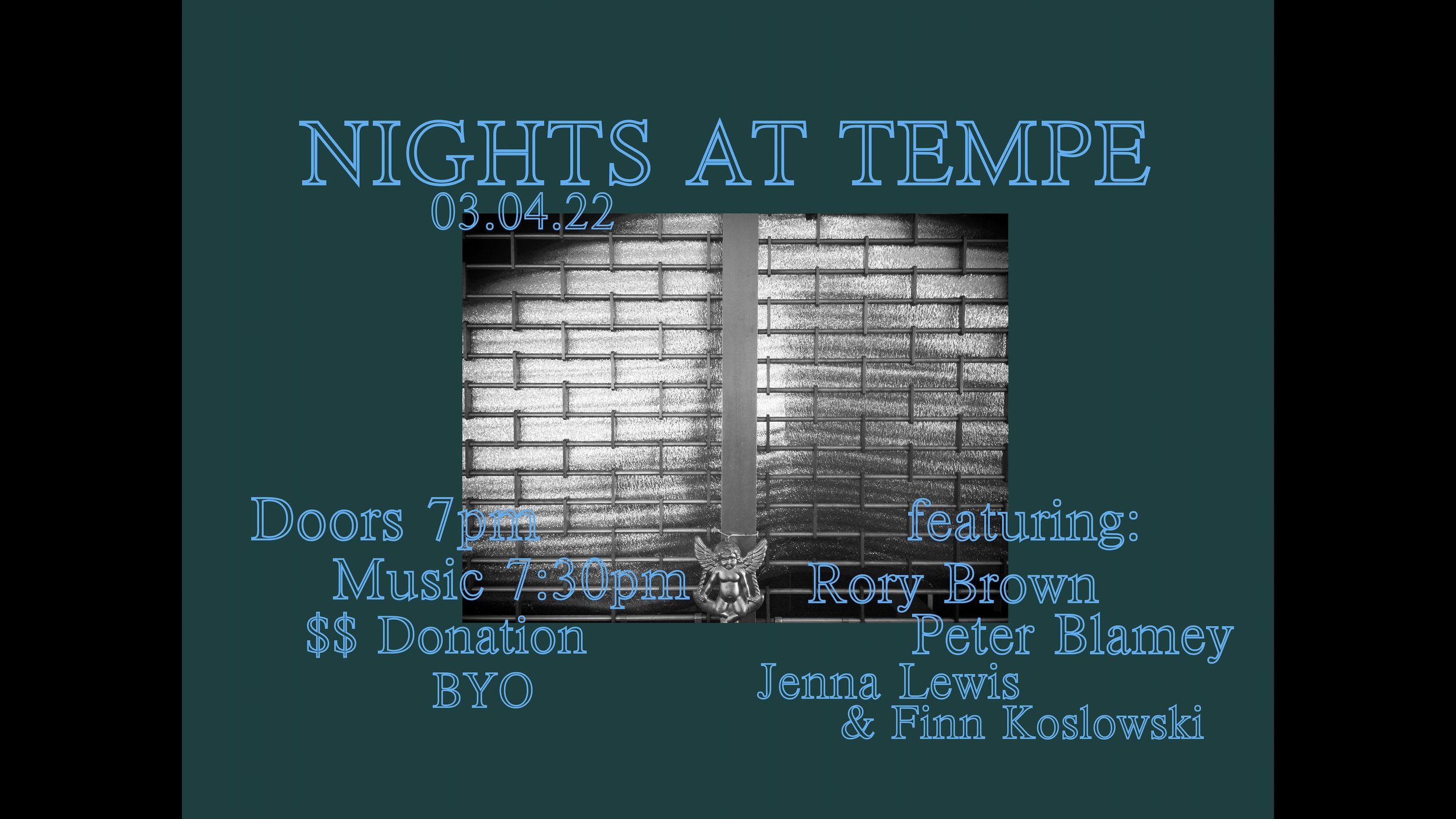Nights at Tempe 03.04.22