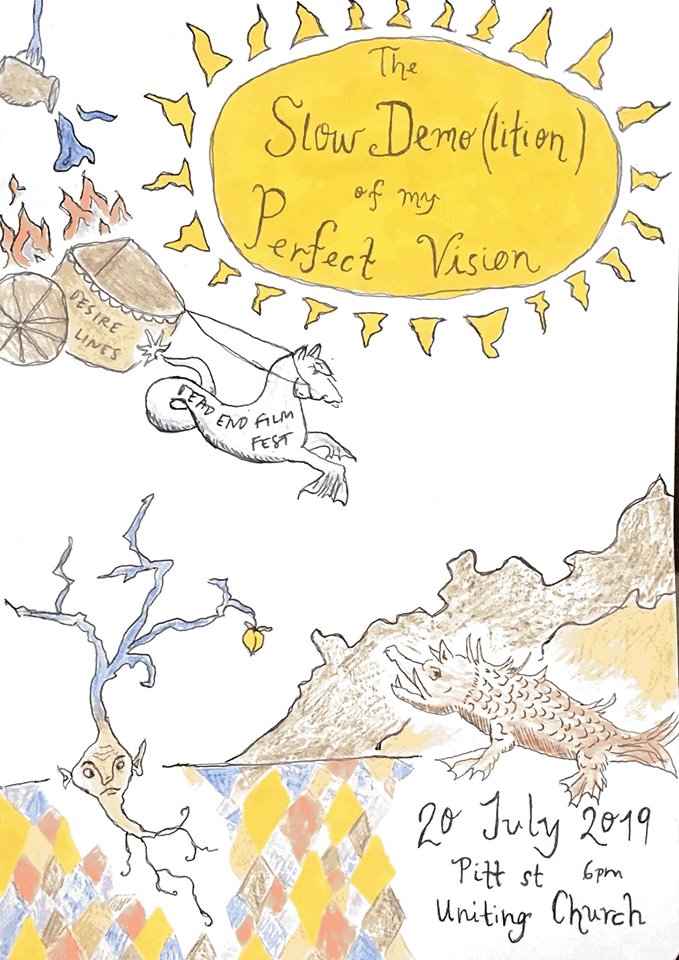 The Slow Demo(lition) of my Perfect Vision