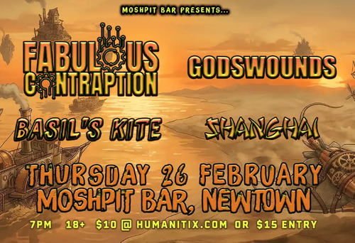 Fabulous Contraption + Godswounds + Basil’s Kite + Shanghai