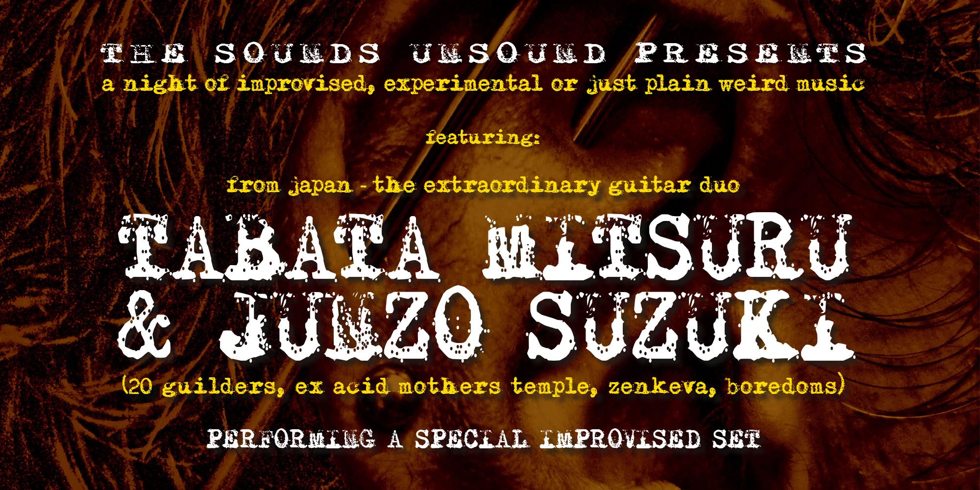 The Sounds Unsound Presents: Tabata Mitsuru & Junzo Suzuki