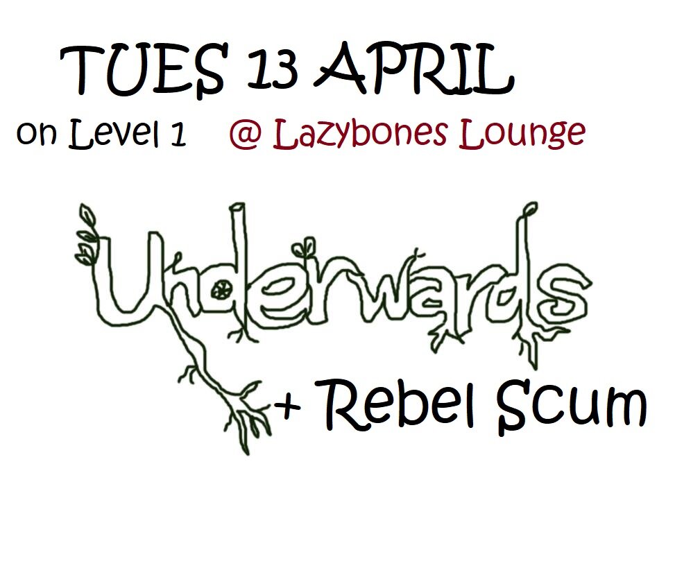 Lvl 1: Ellen Kirkwood's "Underwards" + Rebel Scum