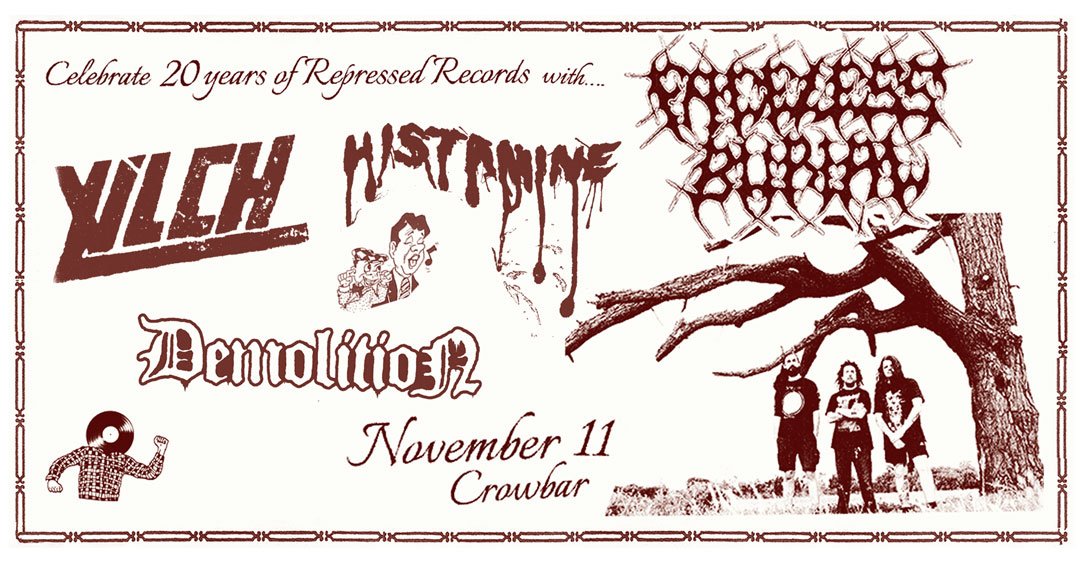 20 years of Repressed Records: Faceless Burial, Xilch, Histamine & Demolition