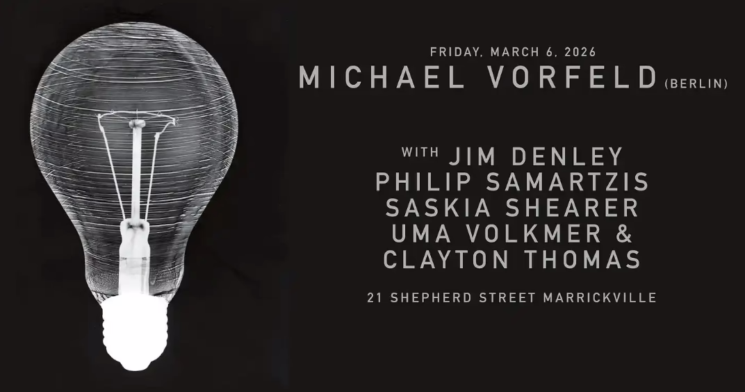 Michael Vorfeld (Berlin) and Guests