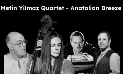 Metin Yilmaz Quartet (Anatolian Breeze)