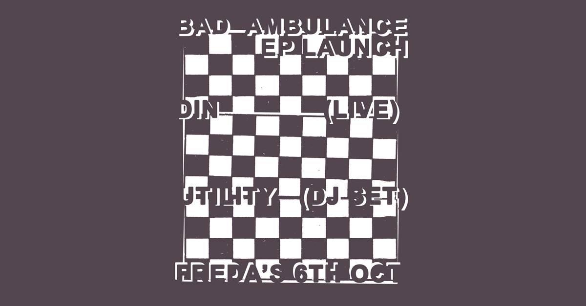 Bad Ambulance EP Launch - DIN (Live), Utility