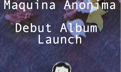 Maquina Anonima - EP Launch