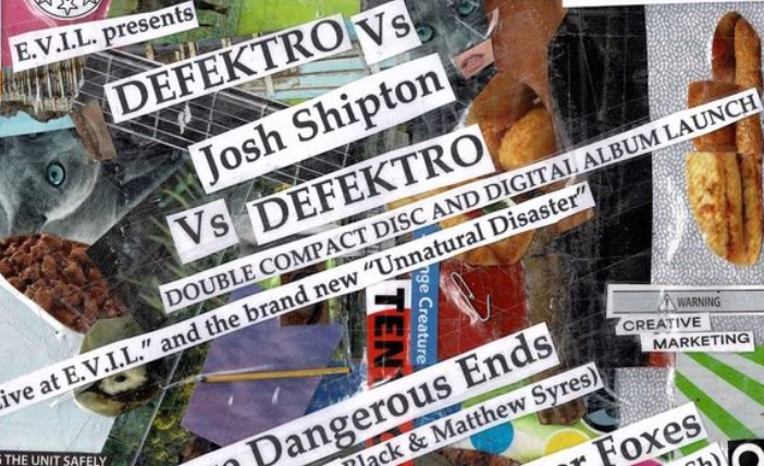 EVIL presents DEFEKTRO Vs Josh Shipton Vs DEFEKTRO double album launch with Delays Have Dangerous Ends & The Silver Foxes