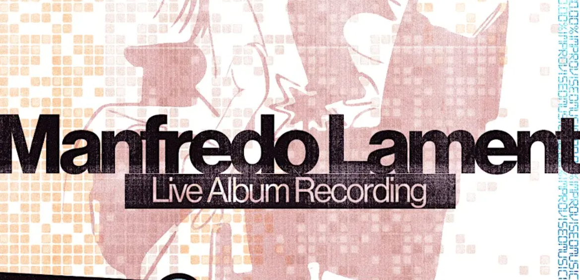 Manfredo Lament Live Album Recording