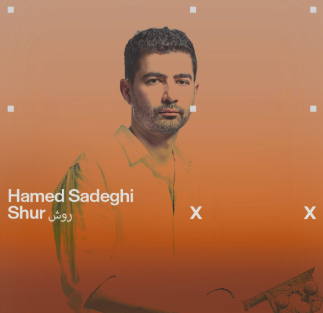 Hamed Sadeghi: Shur