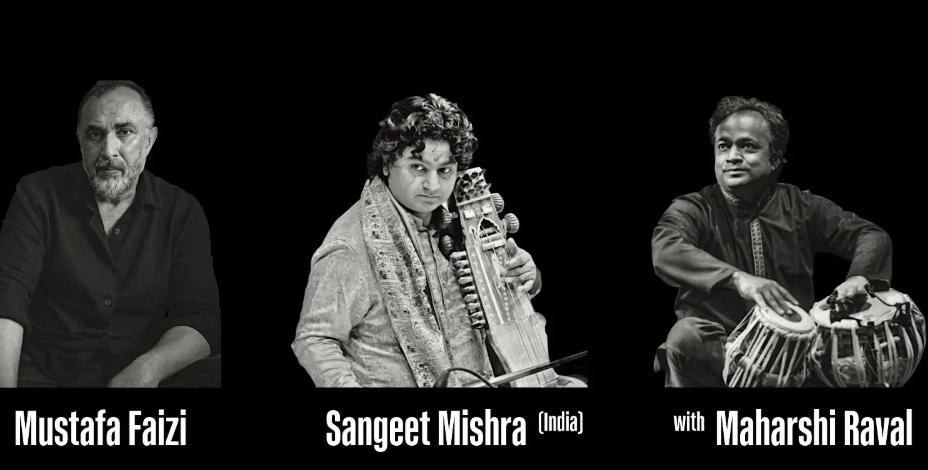 Mustafa Faizi, Sangeet Mishra (India) & Maharshi Raval