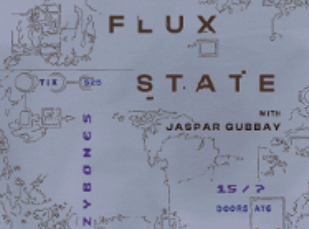 Flux State + Jaspar Gubbay