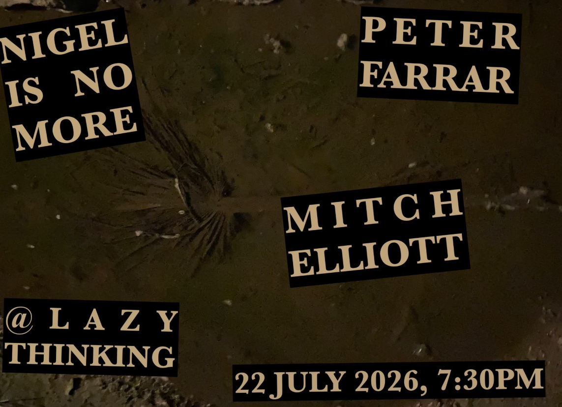 Nigel is No More // Mitch Elliot // Peter Farrar
