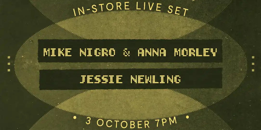 Mike Nigro & Anna Morley + Jessie Newling